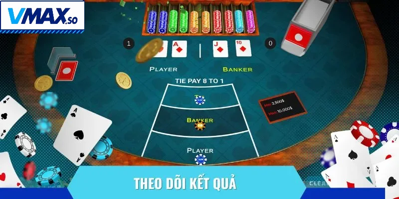 Người chơi cần theo dõi chi tiết kết quả ván cược