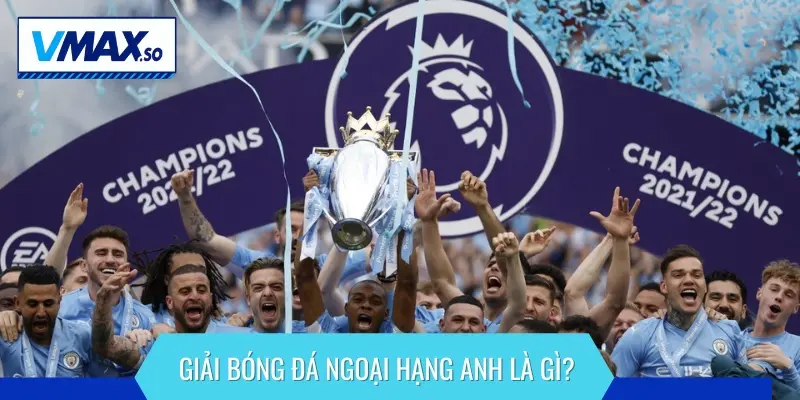 Giải bóng đá Ngoại Hạng Anh là giải đấu cấp cao của Anh với hơn 20 đội