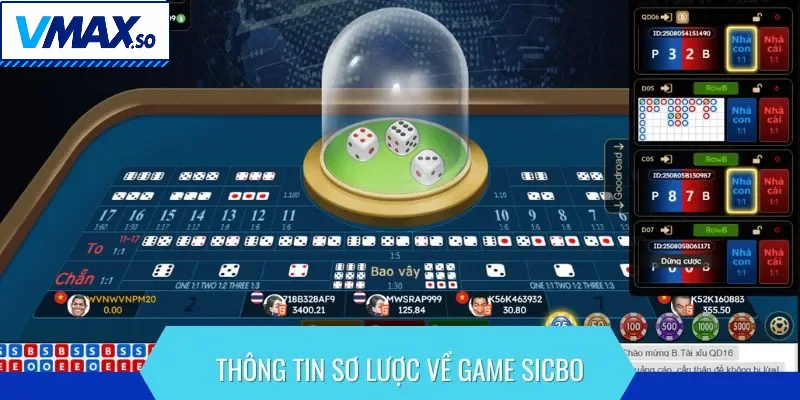 Thông tin sơ lược về game Sicbo