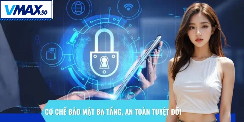 vmax bảo mật tối đa