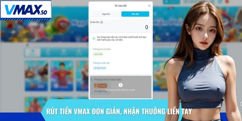 vmax rút tiền đơn giản