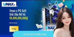 giải đấu nổ hũ thưởng khủng