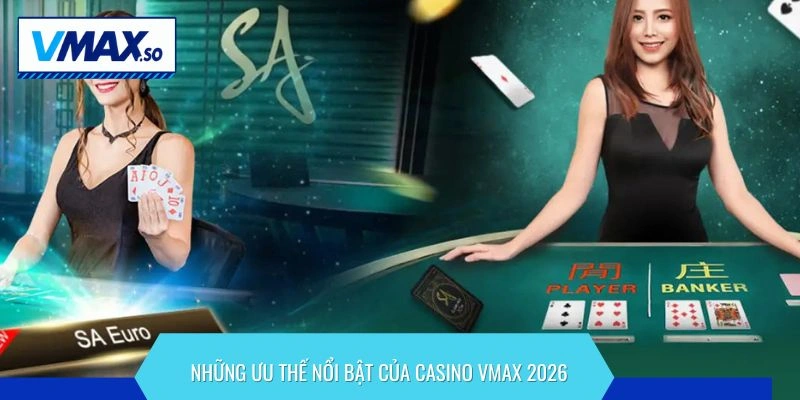 casino vmax 2026 sức hút