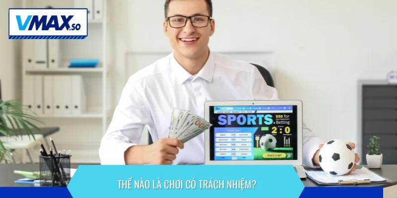 chơi có trách nhiệm quy tắc